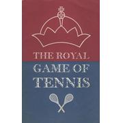 THE ROYAL GAME OF TENNIS