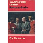 MANCHESTER UNITED: BARSON TO BUSBY (MULTI SIGNED)