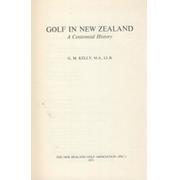 GOLF IN NEW ZEALAND - A CENTENNIAL HISTORY
