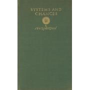SYSTEMS AND CHANCES