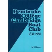 PEMBROKE COLLEGE BOAT CLUB  1831 - 1981