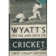 THE INS AND OUTS OF CRICKET