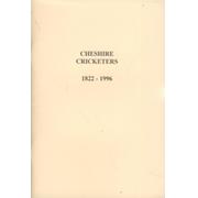 CHESHIRE CRICKETERS 1822-1996