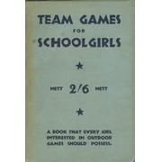 TEAM GAMES FOR SCHOOLGIRLS - OR HOW TO WIN YOUR MATCHES
