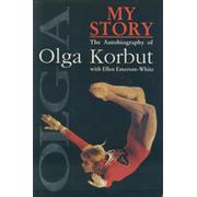 MY STORY - THE AUTOBIOGRAPHY OF OLGA KORBUT