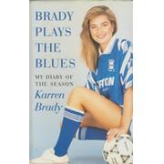 BRADY PLAYS THE BLUES - MY DIARY OF THE SEASON