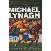 NODDY - THE AUTHORISED BIOGRAPHY OF MICHAEL LYNAGH