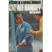 SIR ALF RAMSEY: ANATOMY OF A FOOTBALL MANAGER
