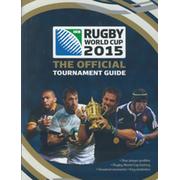 2015 RUGBY WORLD CUP OFFICIAL TOURNAMENT GUIDE
