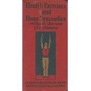 HEALTH EXERCISES AND HOME GYMNASTICS