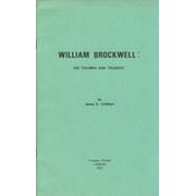 WILLIAM BROCKWELL: HIS TRIUMPH AND TRAGEDY