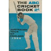 ABC CRICKET BOOK: AUSTRALIAN TOUR OF ENGLAND 1964