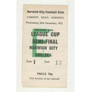 NORWICH CITY V CHELSEA 1972-73 LEAGUE CUP SEMI-FINAL TICKET - ABANDONED MATCH