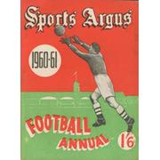SPORTS ARGUS FOOTBALL ANNUAL SEASON 1960-61