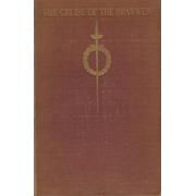 THE CRUISE OF THE BRANWEN: BEING A SHORT HISTORY OF THE MODERN REVIVAL OF THE OLYMPIC GAMES, TOGETHER WITH AN ACCOUNT OF THE ADVENTURES OF THE ENGLISH FENCING TEAM IN ATHENS IN MCMVI