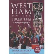 WEST HAM UNITED: THE ELITE ERA - A COMPLETE RECORD