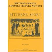 BITTERNE CRICKET - A DOUBLE CENTURY NOT OUT