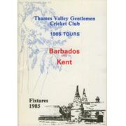 THAMES VALLEY GENTLEMEN CRICKET CLUB 1985 BARBADOS & KENT TOUR