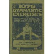 1076 EXERCISES ON HORIZONTAL AND PARALLEL BARS, RINGS AND HORSE