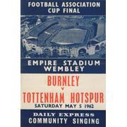BURNLEY V TOTTENHAM HOTSPUR 1962 (F.A. CUP FINAL) COMMUNITY SINGING SHEET