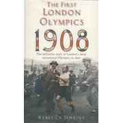 THE FIRST LONDON OLYMPICS 1908