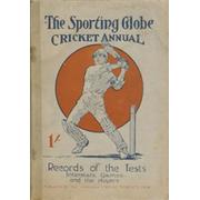 THE SPORTING GLOBE CRICKET ANNUAL 1924-5. A BOOK OF AVERAGES AND RECORDS.