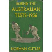 BEHIND THE AUSTRALIAN TESTS 1956