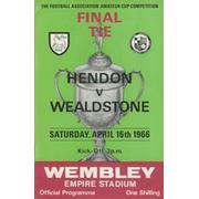 HENDON V WEALDSTONE 1966 (AMATEUR CUP FINAL) FOOTBALL PROGRAMME