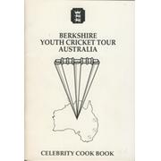BERKSHIRE YOUTH  CRICKET ASSOCIATION (TOUR TO AUSTRALIA) 1986-87 COOK BOOK