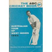 ABC CRICKET BOOK: AUSTRALIAN TOUR OF WEST INDIES 1965
