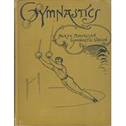 GYMNASTICS - A TEXT-BOOK OF THE GERMAN-AMERICAN SYSTEM OF GYMNASTICS