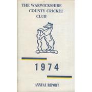 WARWICKSHIRE COUNTY CRICKET CLUB ANNUAL REPORT 1974