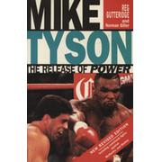 MIKE TYSON - THE RELEASE OF POWER