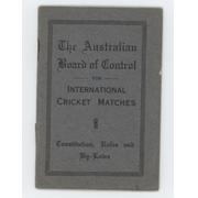 THE AUSTRALIAN BOARD OF CONTROL FOR INTERNATIONAL CRICKET MATCHES - CONSTITUTION, RULES AND BY-LAWS, 1924