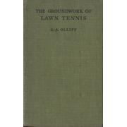 THE GROUNDWORK OF LAWN TENNIS