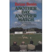 ANOTHER DAY, ANOTHER MATCH - THE DIARY OF A COUNTY CRICKETER