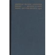 REPORT OF THE AMERICAN OLYMPIC COMMITTEE - ANTWERP 1920