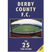 DERBY COUNTY FC: THE 25 YEAR RECORD 1970-71 TO 1994-95