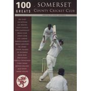 100 GREATS - SOMERSET CRICKET CLUB