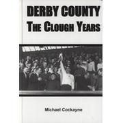 DERBY COUNTY - THE CLOUGH YEARS