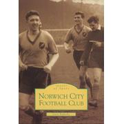 IMAGES OF SPORT - NORWICH CITY FOOTBALL CLUB