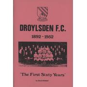 DROYSLDEN F.C. 1892-1952 - THE FIRST SIXTY YEARS