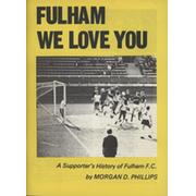 FULHAM WE LOVE YOU - A SUPPORTER