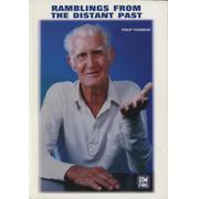 RAMBLINGS FROM THE DISTANT PAST