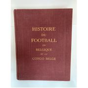 HISTOIRE DU FOOTBALL EN BELGIQUE ET AU CONGO BELGE