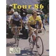 TOUR 86 - THE STORIES OF THE 1986 TOUR OF ITALY AND TOUR DE FRANCE