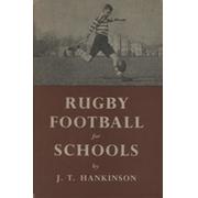RUGBY FOOTBALL FOR SCHOOLS