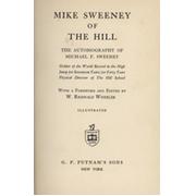 MIKE SWEENEY OF THE HILL - THE AUTOBIOGRAPHY OF MICHAEL F. SWEENEY