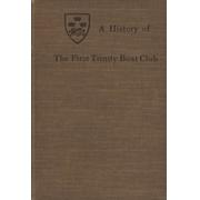 A HISTORY OF THE FIRST TRINITY BOAT CLUB