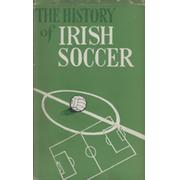 THE HISTORY OF IRISH SOCCER